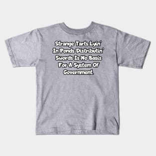 No basis for a system of government Kids T-Shirt